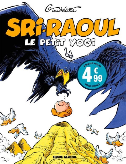Couverture de l'album Sri-Raoul le petit yogi On ne médite pas à table !