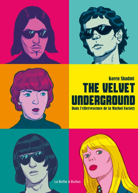 Couverture de l'album The Velvet Underground Dans l'effervescence de la Warhol Factory