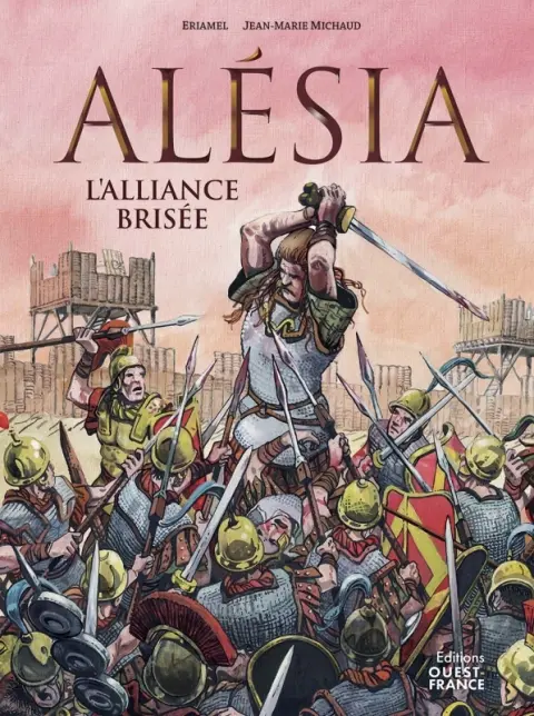 Couverture de l'album Roma AB VRBE Condita Tome 1 Alésia - L'alliance brisée