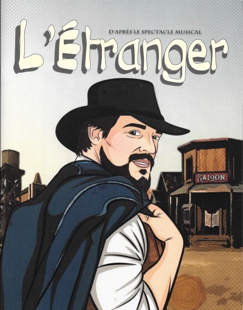 L'Étranger L'Étranger, d'après le spectacle musical