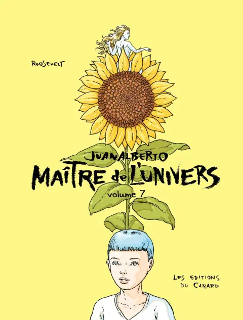 Juanalberto - Maître de l'univers Volume 7