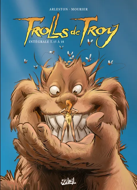 Trolls de Troy Intégrale T. 15 à 18