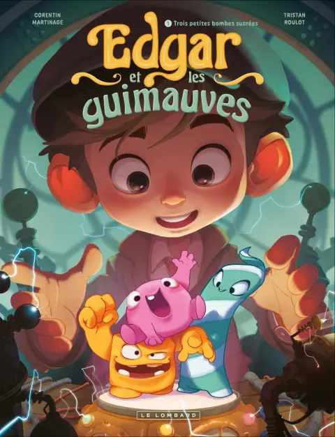 Edgar et les guimauves 1 Trois petites bombes sucrées