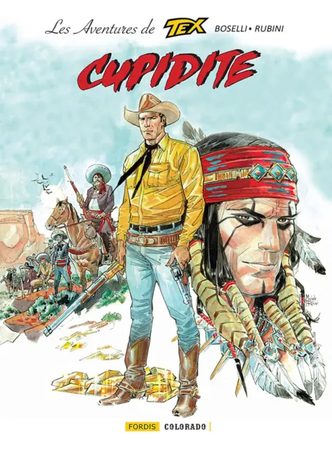 Les aventures de Tex Tome 10 Cupidité