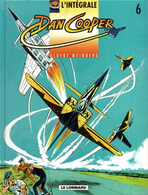 Les aventures de Dan Cooper L'Intégrale Tome 6