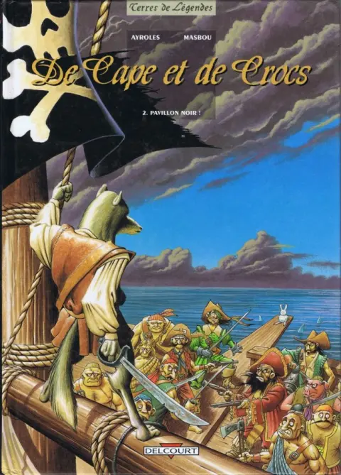 De Cape et de Crocs Tome 2 Pavillon noir !