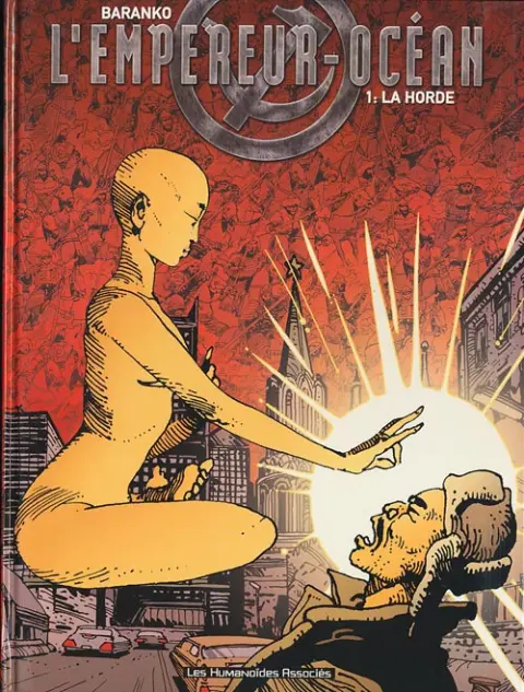 L'Empereur-Océan Tome 1 La Horde