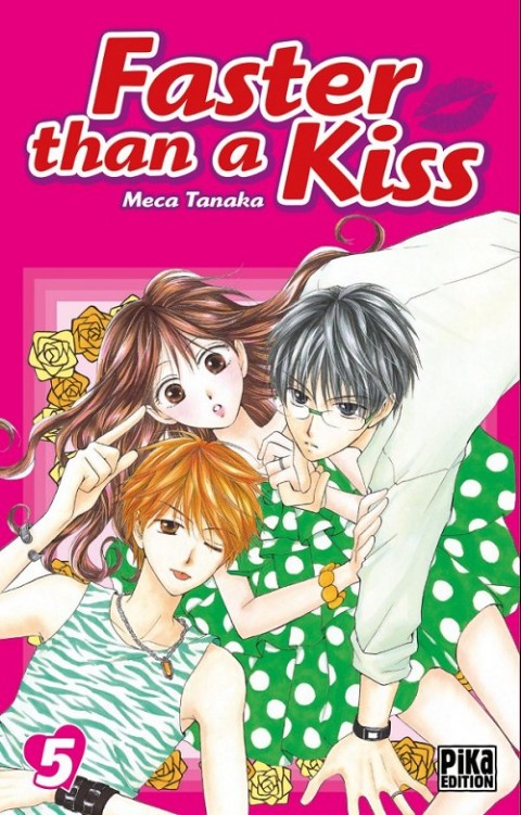 Faster than a kiss Tome 5