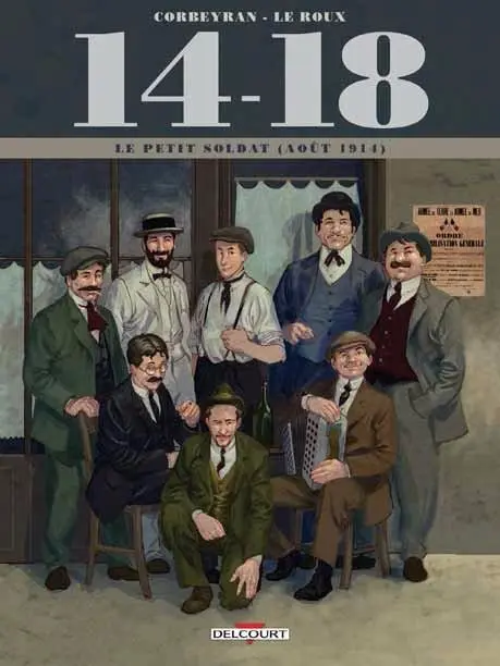 14-18 Tome 1 Le petit soldat (août 1914)