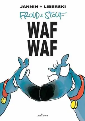 Froud & Stouf Tome 2 Waf waf