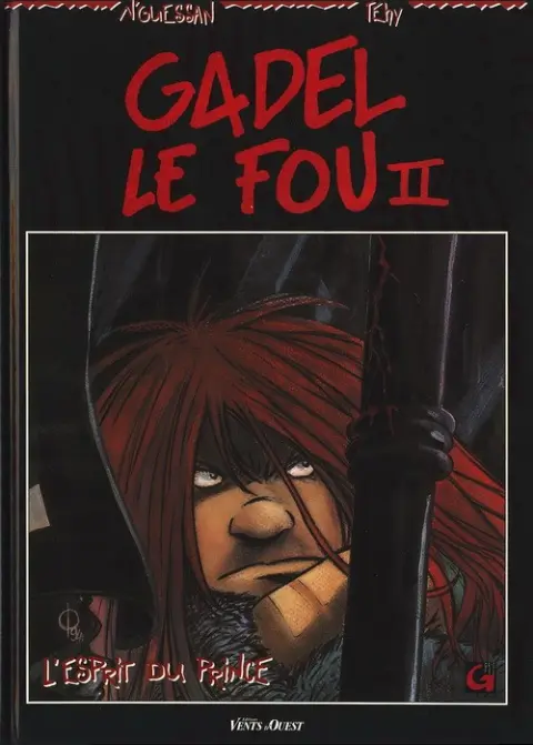 Gadel le fou Tome 2 L'esprit du prince
