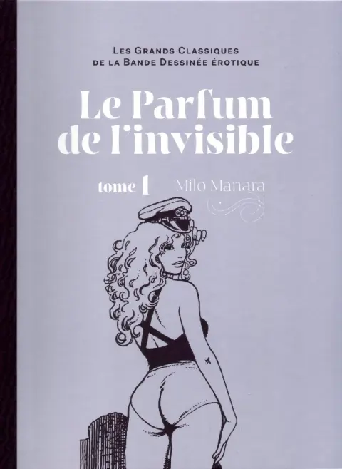 Les Grands Classiques de la Bande Dessinée Érotique - La Collection Tome 10 Le parfum de l'invisible - tome 1