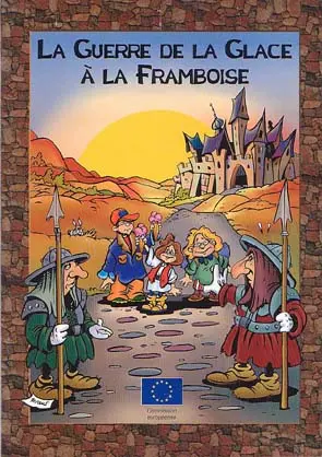 La Guerre de la glace à la framboise