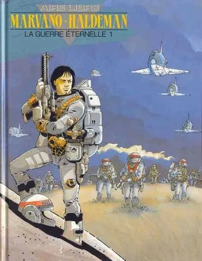 La Guerre éternelle Tome 1 Soldat Mandella 2010/2020