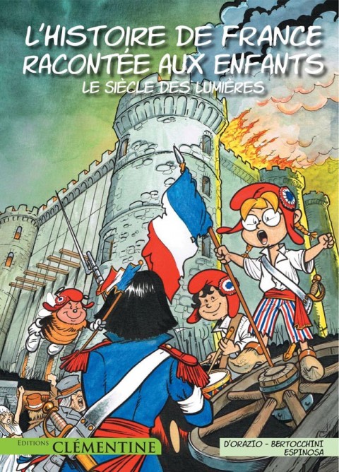 L'Histoire de France racontée aux enfants Tome 4 Le Siècle des Lumières