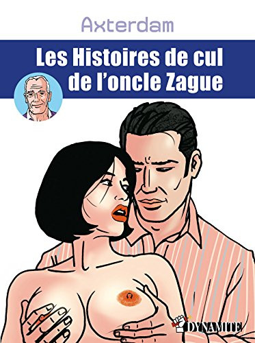 Couverture de l'album Les Histoires de cul de l'oncle Zague
