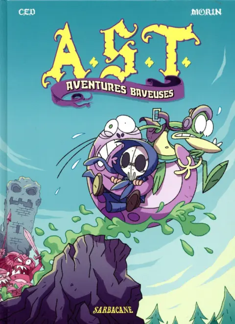 A.S.T. - L'Apprenti Seigneur des Ténèbres Tome 5 Aventures baveuses
