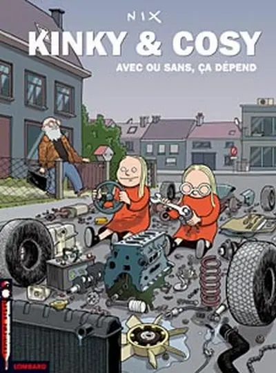 Kinky & Cosy Tome 3 Avec ou sans, ça dépend
