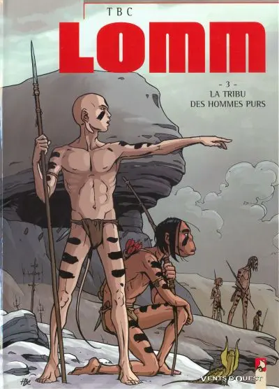Lomm Tome 3 La tribu des hommes purs