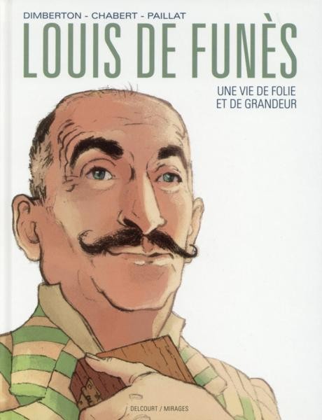 Couverture de l'album Louis de Funès Une vie de folie et de grandeur