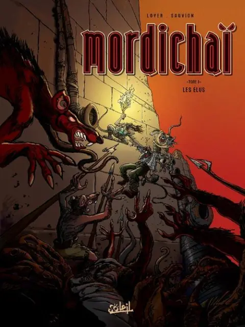 Mordichaï Tome 1 Les élus