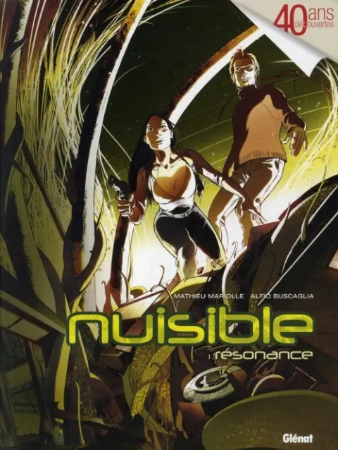Nuisible Tome 1 Résonance