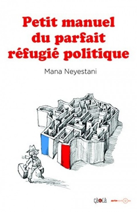 Couverture de l'album Petit manuel du parfait réfugié politique