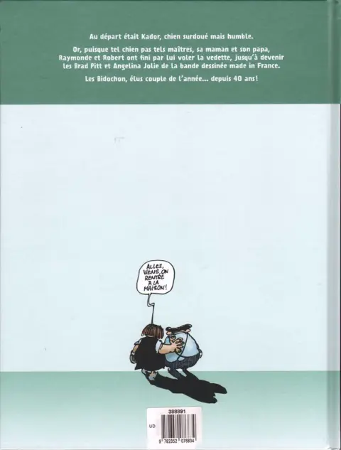 Verso de l'album Les Bidochon Il était une fois les Bidochon - 40 ans de bonheur absolu