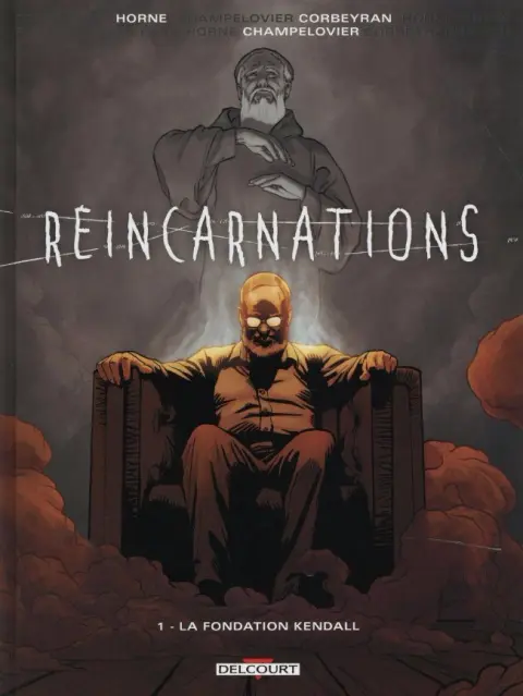 Réincarnations 1 La Fondation Kendall