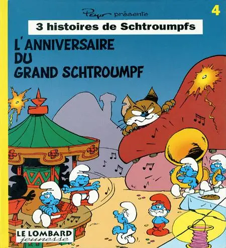 3 histoires de Schtroumpfs Tome 4 L'anniversaire du grand schtroumpf