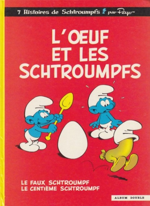 Couverture de l'album Les Schtroumpfs L'œuf et les Schtroumpfs / Pièges à schtroumpfs / Pâques schtroumpfantes