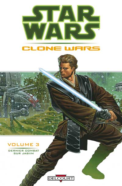 Couverture de l'album Star Wars - Clone Wars Tome 3 Dernier combat sur Jabiim
