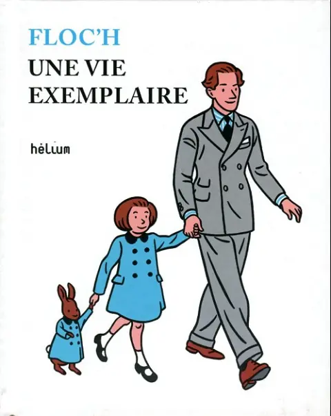 Une vie exemplaire