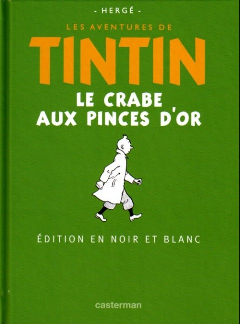 Couverture de l'album Tintin Édition du centenaire (N&B) Tome 10 Le crabe aux pinces d'or