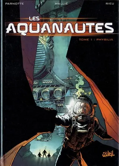 Couverture de l'album Les Aquanautes Tome 1 Physilia