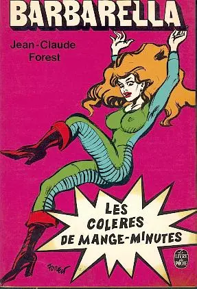 Couverture de l'album Barbarella Tome 2 Les Colères de Mange-Minutes