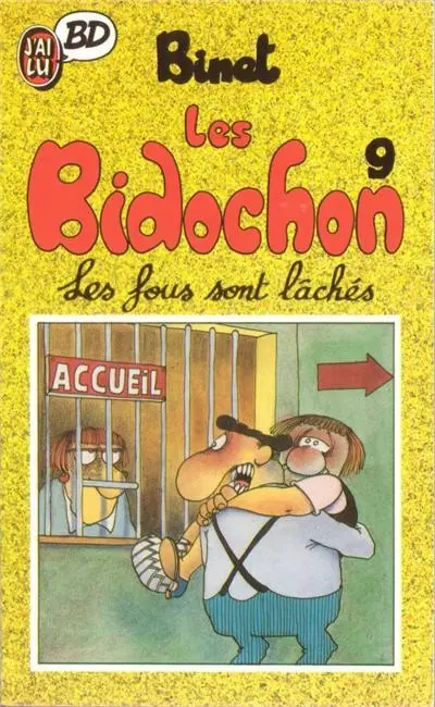 Couverture de l'album Les Bidochon Tome 9 Les fous sont lâchés