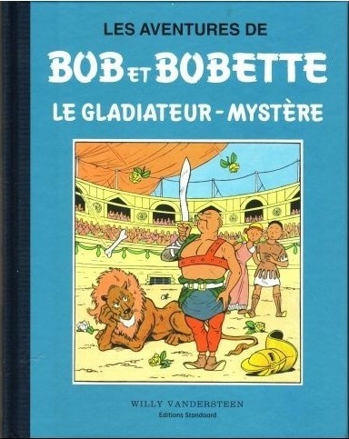 Couverture de l'album Bob et Bobette Tome 5 Le gladiateur-mystère