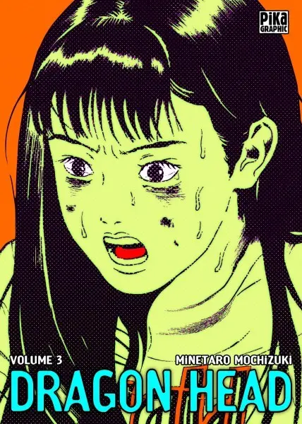 Dragon head Vol. 3