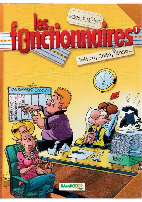 Couverture de l'album Les Fonctionnaires Tome 1 Métro, dodo, dodo