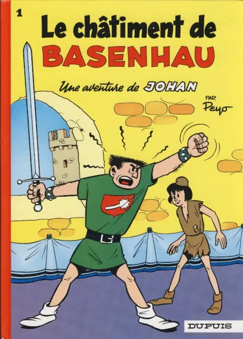 Couverture de l'album Johan et Pirlouit Tome 1 Le châtiment de Basenhau