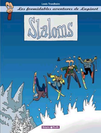 Couverture de l'album Les formidables aventures de Lapinot Tome 0 Slaloms