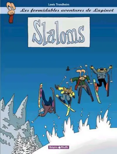 Les formidables aventures de Lapinot Tome 0 Slaloms