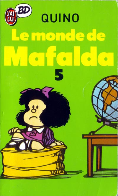 Mafalda Tome 5 Le monde de Mafalda