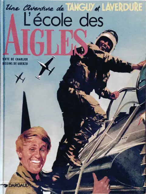 Couverture de l'album Tanguy et Laverdure Tome 1 L'école des Aigles