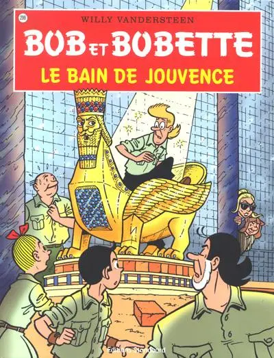 Bob et Bobette Tome 299 Le bain de jouvence