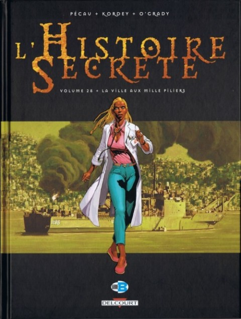 Couverture de l'album L'Histoire secrète Volume 28 La Ville aux mille piliers