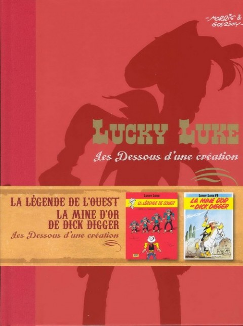 Lucky Luke Les Dessous d'une création Tome 32 La légende de l'Ouest - la mine d'or de Dick Digger