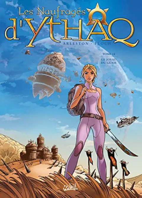 Les Naufragés d'Ythaq Tome 14 Le Joyau du Génie