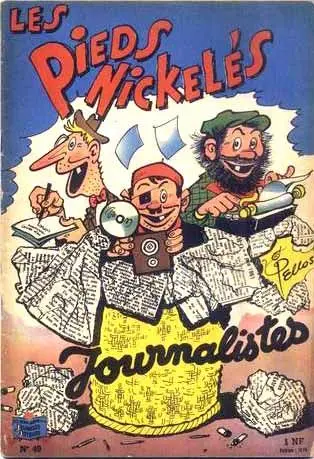 Les Pieds Nickelés Tome 49 Les Pieds Nickelés journalistes